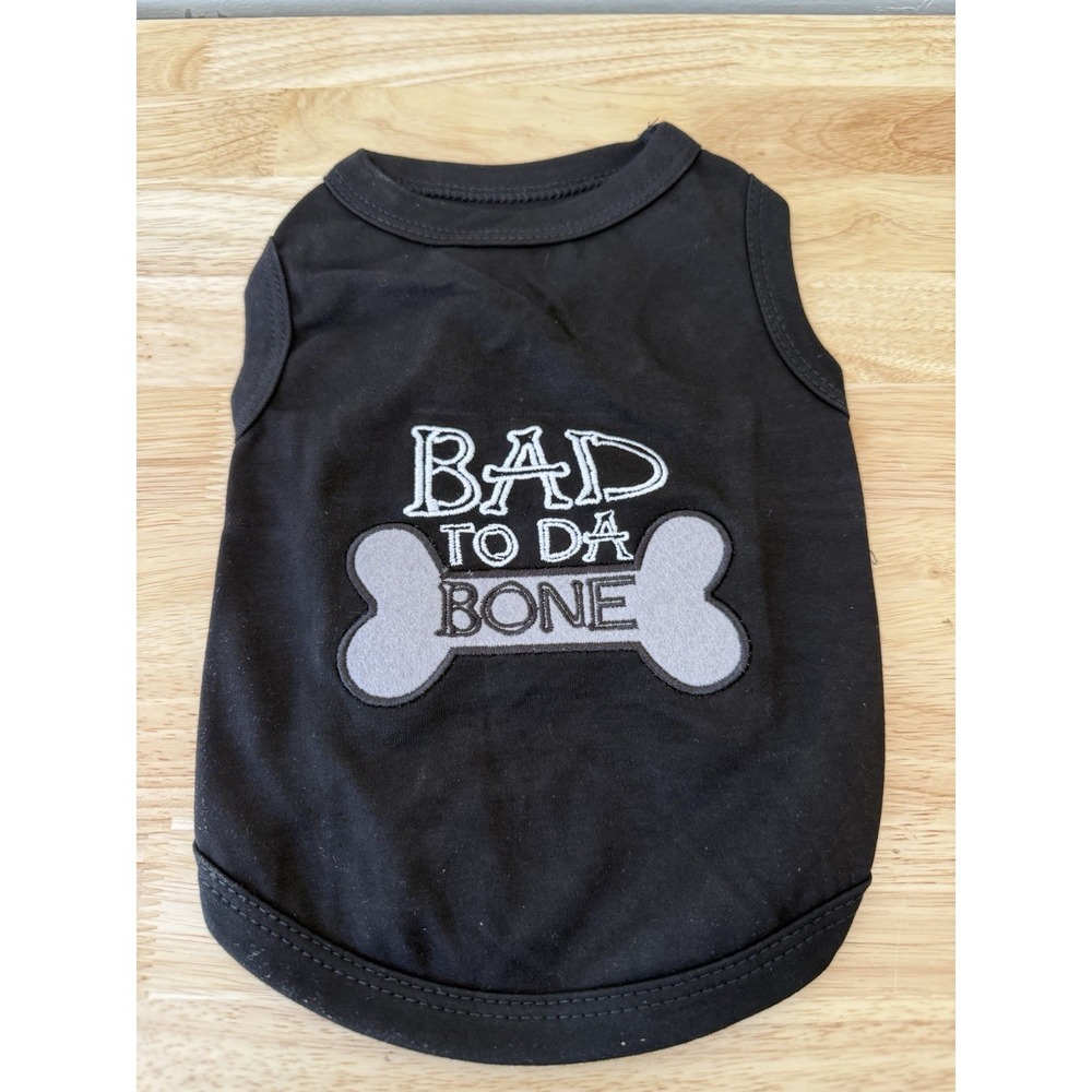 Dog Shirt Black Bad To The Bone Yorkshire, Toy Poodle, Fox Terrier For 8-12 Lbs